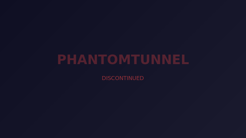 PhantomTunnel